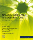 Nanobatteries and Nanogenerators: Materials, Technologies and Applications