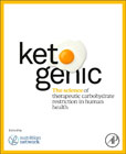 Ketogenics: The Science of Low Carbohydrate Nutrition in Human Health