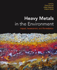 Heavy Metals in the Environment: Impact, Assessment, and Remediation