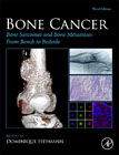 Bone Cancer: Bone Sarcomas and Bone Metastases - From Bench to Bedside