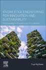 Knowledge Engineering for Innovation and Sustainability