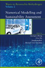 Waste to Renewable Biohydrogen, Volume 2: Numerical Modelling and Sustainability Assessment