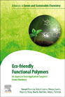 Eco-friendly Functional Polymers: An Approach from Application-Targeted Green Chemistry