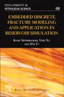 Embedded Discrete Fracture Modeling and Application in Reservoir Simulation