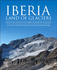 Iberia, Land of Glaciers: How The Mountains Were Shaped By Glaciers