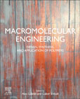 Macromolecular Engineering: Design, Synthesis and Application of Polymers