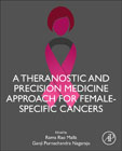 A Theranostic and Precision Medicine Approach for Female Specific Cancers