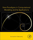 New Paradigms in Computational Modeling and Its Applications