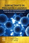 Surfactants in Precision Cleaning: Removal of Contaminants at the Micro and Nanoscale