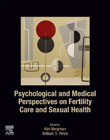 Psychological and Medical Perspectives on Infertility and Sexual Dysfunction