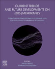 Current Trends and Future Developments on (Bio-) Membranes: Techniques of Computational Fluid Dynamic (CFD) for Development of Membrane Technology