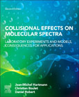 Collisional Effects on Molecular Spectra: Laboratory Experiments and Models, Consequences for Applications