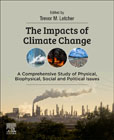 The Impacts of Climate Change: A Comprehensive Study of Physical, Biophysical, Social and Political Issues