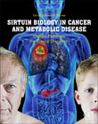 Sirtuin Biology in Cancer and Metabolic Disease: Cellular Pathways for Clinical Discovery