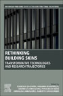 Rethinking Building Skins: Transformative Technologies and Research Trajectories