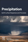 Precipitation: Earth Surface Responses and Processes
