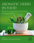 Aromatic Herbs in Food: Bioactive Compounds, Processing, and Applications