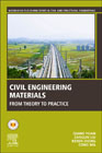 Civil Engineering Materials: From Theory to Practice