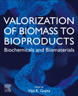 Valorization of Biomass to Bioproducts: Biochemicals