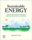 Sustainable Energy: Towards a Zero-Carbon Economy using Chemistry, Electrochemistry and Catalysis