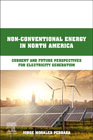 Non-Conventional Energy in North America: Current and Future Perspectives for Electricity Generation