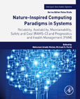 Nature-Inspired Computing Paradigms in Systems: Reliability, Availability, Maintainability, Safety and Cost (RAMS+C) and Prognostics and Health Management (PHM)