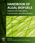 Handbook of Algal Biofuels: Aspects of Cultivation, Conversion, and Biorefinery