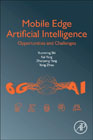 Mobile Edge Artificial Intelligence: Opportunities and Challenges