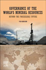 Governance of The Worlds Mineral Resources: Beyond the Foreseeable Future