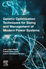 Genetic Optimization Techniques for Sizing and Management of Modern Power Systems