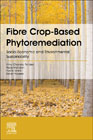 Fibre Crop-Based Phytoremediation: Socio-Economic and Environmental Sustainability