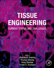 Tissue Engineering: Current Status and Challenges