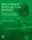 Multiphase Polylactide Blends: Towards a Sustainable and Green Environment