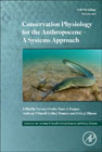 Conservation physiology for the anthropocene: a systems approach