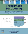 Three Phase Partitioning: Applications in Separation and Purification of Biological Molecules and Natural Products