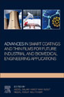 Advances In Smart Coatings And Thin Films For Future Industrial Applications