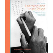 Learning and instruction: theory into practice