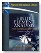 Finite element analysis: theory and application with ANSYS