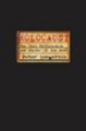 Holocaust: the nazi persecution and murder of the jews