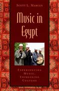 Music in Egypt: Experiencing Music, Expressing Culture