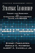 Strategic leadership: theory and research on executives, top management teams, and boards
