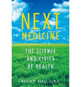 Next medicine: the science and civics of health
