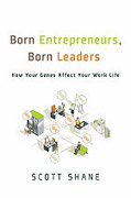 Born entrepreneurs, born leaders: how your genes affect your work life