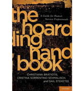 The hoarding handbook: a guide for human service professionals