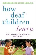 How deaf students learn: what parents and teachers need to know
