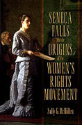 Seneca falls and the origins of the women's rights movement