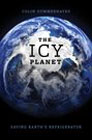 The Icy Planet: Saving Earth's Refrigerator