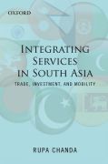 Regional integration of services in south asia: prospects and challenges