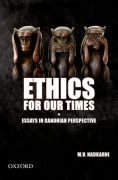 Ethics for our times: essays in gandhian perspective