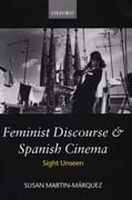 Feminist discourse and spanish cinema: Sight Unseen